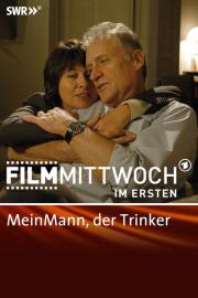 Mein Mann, der Trinker filmas