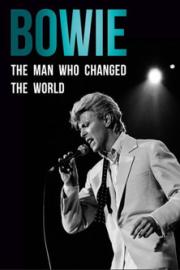 Bowie: The Man Who Changed the World filmas
