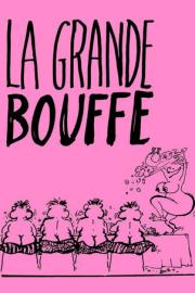La Grande Bouffe filmas