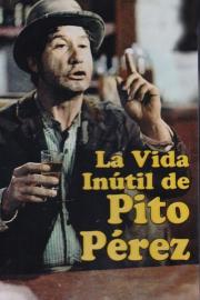 The Useless Life of Pito Pérez filmas