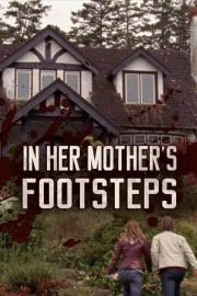 In Her Mother's Footsteps filmas
