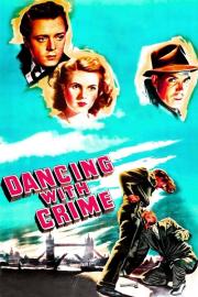 Dancing with Crime filmas