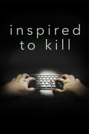 Inspired to Kill filmas