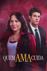 Quem Ama Cuida filmas