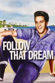 Follow That Dream filmas