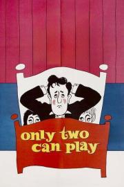 Only Two Can Play filmas