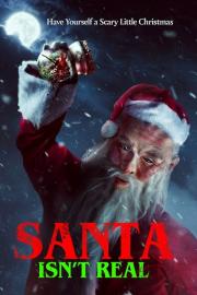 Santa Isn't Real filmas