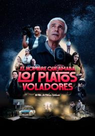 El hombre que amaba los platos voladores filmas