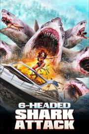 6-Headed Shark Attack filmas