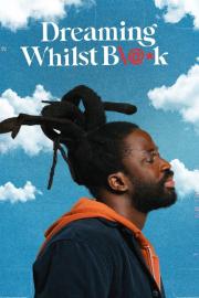 Dreaming Whilst Black filmas