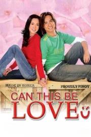 Can This Be Love filmas