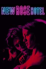 New Rose Hotel filmas