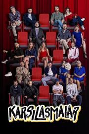 Karşılaşmalar filmas