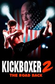 Kickboxer 2: The Road Back filmas