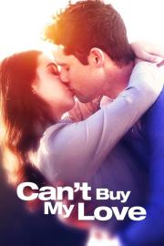 Can't Buy My Love filmas