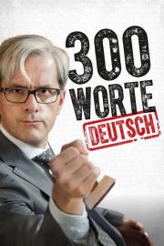 300 Worte Deutsch filmas