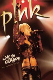 P!NK: Live In Europe filmas