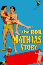 The Bob Mathias Story filmas