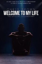 Chris Brown: Welcome to My Life filmas