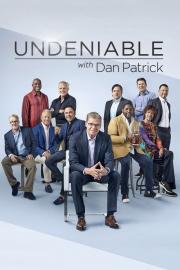 Undeniable with Dan Patrick filmas