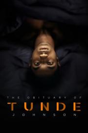 The Obituary of Tunde Johnson filmas
