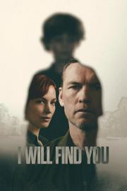 I Will Find You filmas