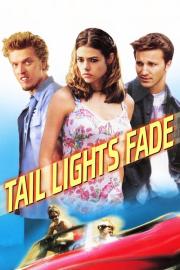 Tail Lights Fade filmas