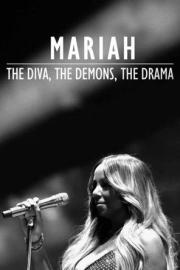 Mariah: The Diva, The Demons, The Drama filmas