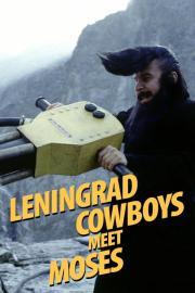Leningrad Cowboys Meet Moses filmas