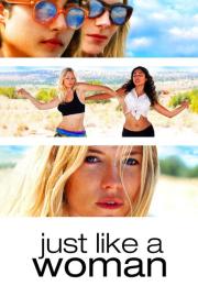 Just Like a Woman filmas