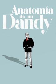 Anatomy of a Dandy filmas