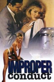 Improper Conduct filmas