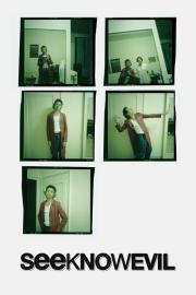 See Know Evil filmas