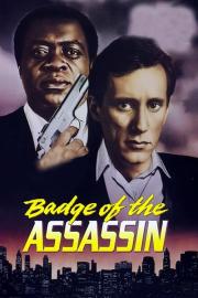 Badge of the Assassin filmas