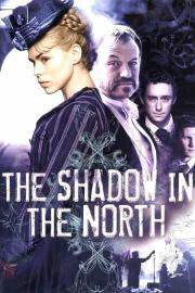 The Shadow in the North filmas