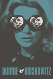 Minnie and Moskowitz filmas
