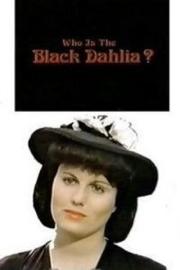 Who Is the Black Dahlia? filmas