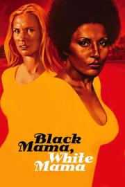 Black Mama, White Mama filmas