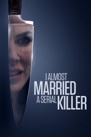I Almost Married a Serial Killer filmas