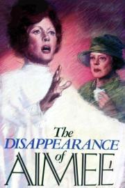 The Disappearance of Aimee filmas