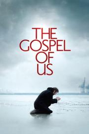 The Gospel of Us filmas