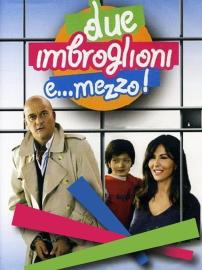 Due imbroglioni e... mezzo! filmas
