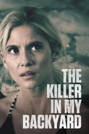 The Killer in My Backyard filmas