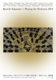 Ryuichi Sakamoto | Playing the Orchestra 2014 filmas