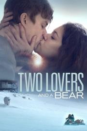 Two Lovers and a Bear filmas