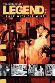 The Making of a Legend: Gone with the Wind filmas