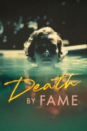 Death by Fame filmas
