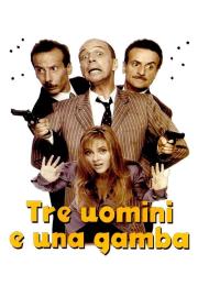 Tre uomini e una gamba filmas