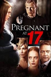 Pregnant at 17 filmas