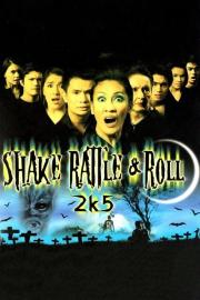 Shake Rattle & Roll 2k5 filmas